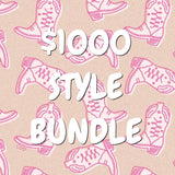 $1000 Style Bundle