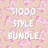 $1000 Style Bundle