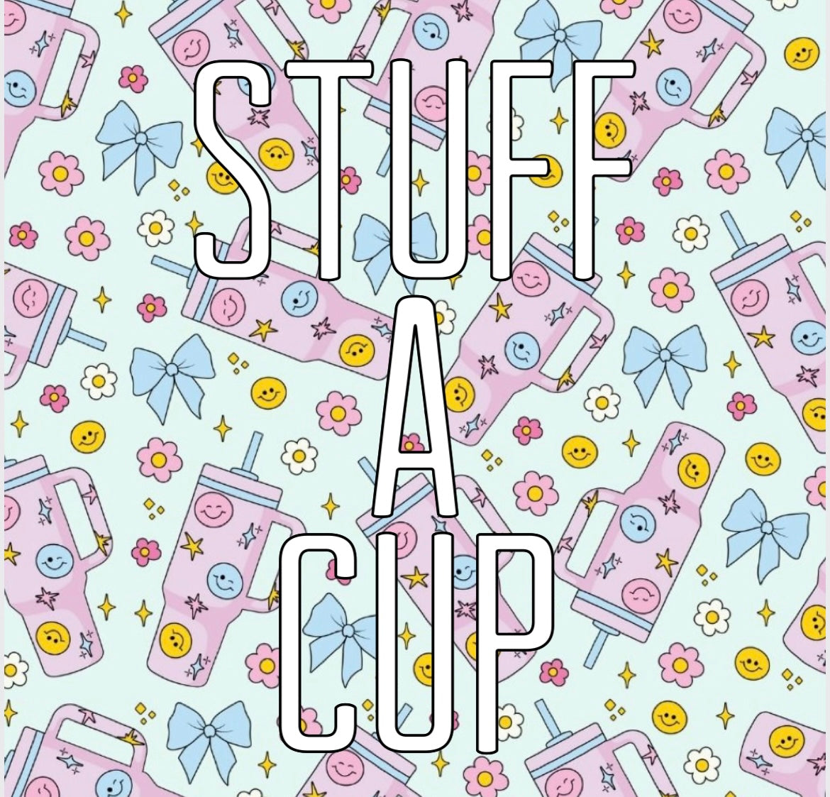 Stuff A Cup